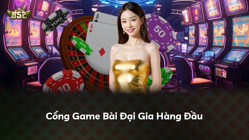Cổng Game Bài Đại Gia Hàng Đầu