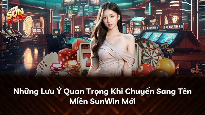 Những Lưu Ý Quan Trọng Khi Chuyển Sang Tên Miền SunWin Mới